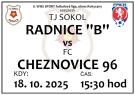 TJ SOKOL RADNICE "B" - FC CHEZNOVICE 96 1